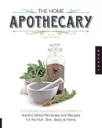 Image of home apothecary cold spring apothecarys cookbook of hand crafted remedies a