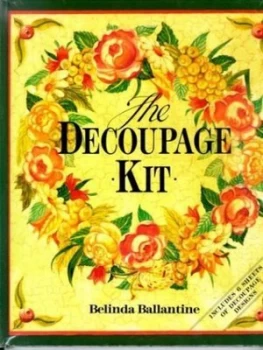 Image of The Decoupage Kit by Belinda Ballantine Hardback