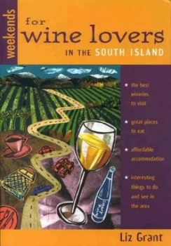 Image of The Wine Lovers Guide to the South Island by Liz Grant Paperback
