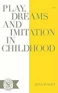 Image of play dreams and imitation in childhood norton library
