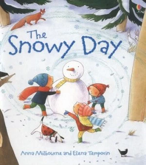 Image of The Snowy Day by Anna Milbourne and Elena Temporin Book
