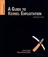 Image of guide to kernel exploitation attacking the core