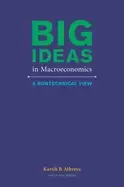 Image of big ideas in macroeconomics a nontechnical view
