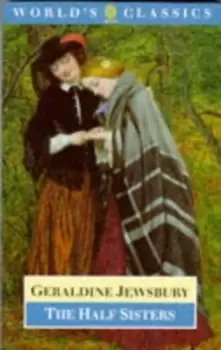 Image of The half sisters by Geraldine Endsor Jewsbury