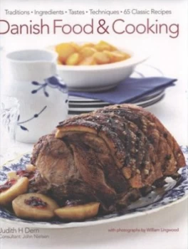 Image of Danish Food and Cooking by Judith Dern Hardback