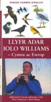 Image of Llyfr Adar Iolo Williams - Cymru Ac Ewrop by Peter Hayman Paperback