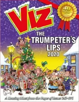 Image of Viz Annual 2020: The Trumpeter's Lips by Viz Magazine