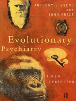 Image of Evolutionary Psychiatry by Anthony Stevens Paperback