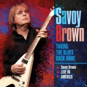 image of Taking the Blues Back Home Live in America by Savoy Brown CD Album