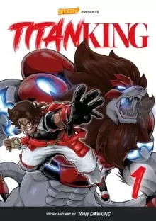 Image of Titan King, Volume 1 - Rockport Edition : The Fall Guy Volume 1