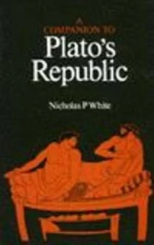 Image of A Companion to Platos Republic by Nicholas P. White
