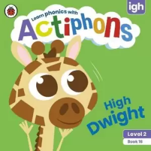 Image of Actiphons Level 2 Book 16 High Dwight by Ladybird