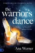 Image of warriors dance a seers guide to victorious spiritual warfare