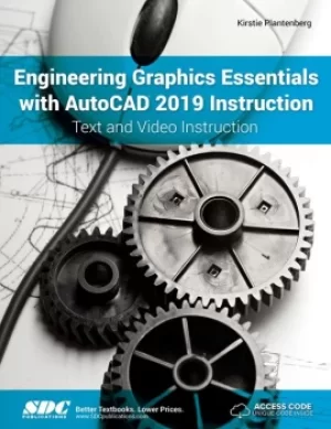 Image of Engineering Graphics Essentials with AutoCAD 2019 Instruction