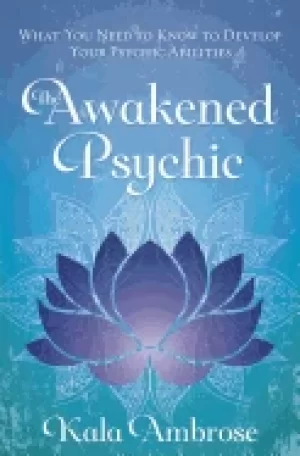 Image of awakened psychic what you need to know to develop your psychic abilities