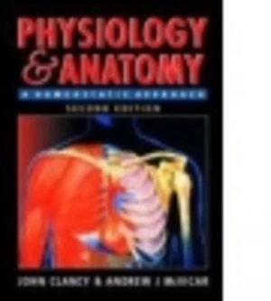 Image of Physiology and Anatomy by John Clancy Paperback