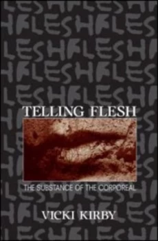 Image of Telling Flesh by Vicki Kirby Paperback