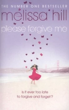 Image of Please Forgive Me by Melissa Hill Paperback