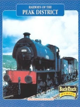 Image of Railways of the Peak District by Michael Blakemore and David Mosley Paperback