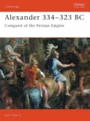 Image of alexander 334 323 bc conquest of the persian empire