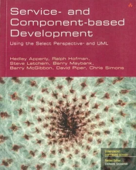 Image of Service- and Component-Based Development Using Select Perspective and Uml by Hedley Apperly Paperback