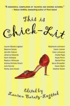 Image of This Is Chick-Lit by Lauren Baratz-Logsted Paperback