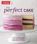Image of perfect cake your ultimate guide to classic modern and whimsical cakes