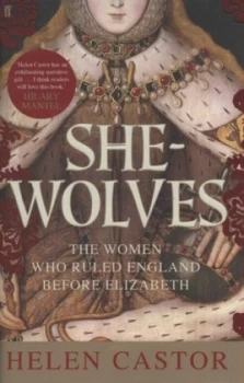 Image of She-Wolves by Helen Castor Hardback