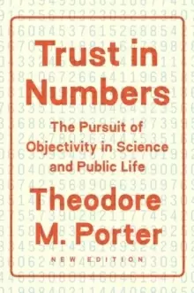 Image of Trust in Numbers : The Pursuit of Objectivity in Science and Public Life