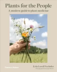 Image of Plants for the People : A Modern Guide to Plant Medicine