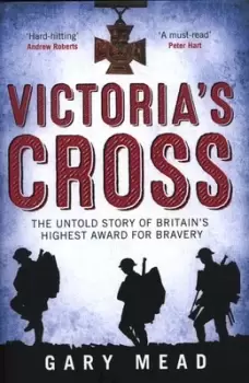Image of Victorias Cross by Gary Mead