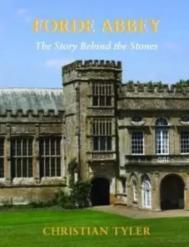 Image of FORDE ABBEY by Christian Tyler