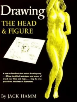 Image of Drawing the Head and Figure by Jack Hamm Paperback
