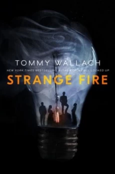 Image of Strange Fire by Tommy Wallach Book