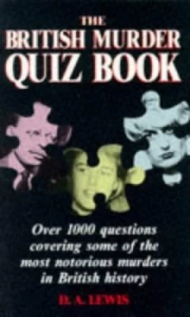 Image of The British Murder Quiz Book by D. a Lewis Book