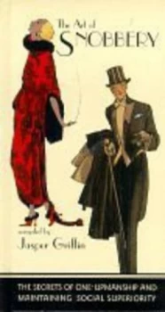 Image of Art of Snobbery by Jasper Griffin Hardback