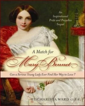 Image of A Match for Mary Bennet by Eucharista Ward Paperback