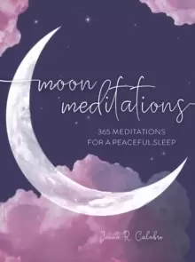 Image of Moon Meditations : 365 Nighttime Reflections for a Peaceful Sleep Volume 3