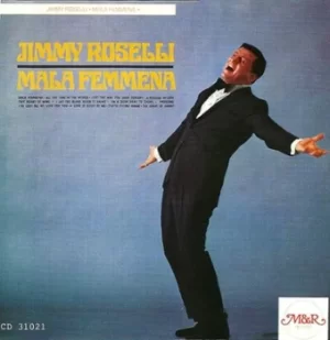 Image of Mala Femmena by Jimmy Roselli CD Album
