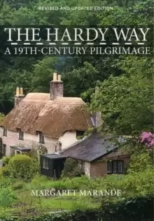 Image of The Hardy Way : A 19th Century Pilgrimage