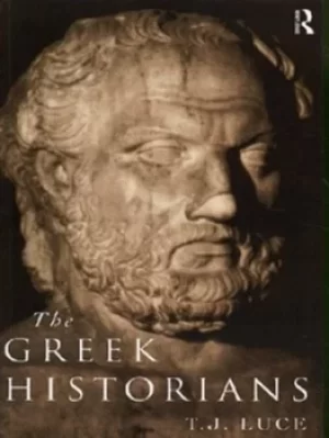 Image of The Greek historians by T. James Luce
