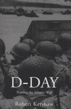 Image of D-Day by Robert J Kershaw Paperback