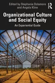 Image of Organizational Culture and Social Equity An Experiential Guide