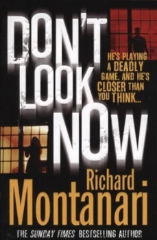 Image of Dont Look Now by Richard Montanari Paperback