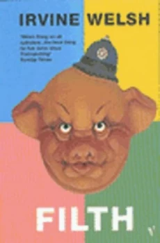 Image of Filth by Irvine Welsh Paperback
