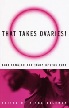Image of That Takes Ovaries by Rivka Solomon Paperback