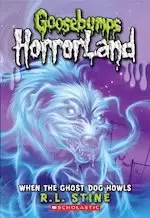 Image of When the ghost dog howls by R.L Stine