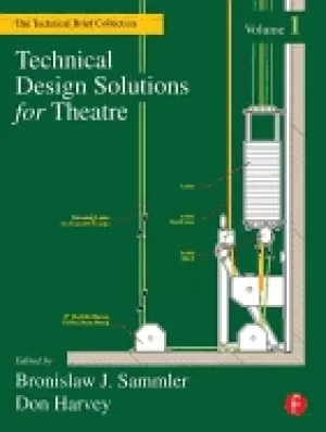 Image of technical design solutions for theatre the technical brief collection volu