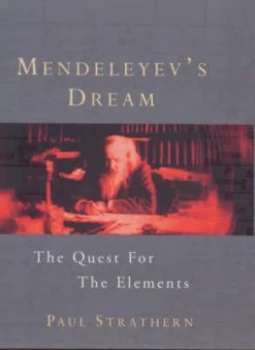Image of Mendeleyevs Dream by Paul Strathern Hardback