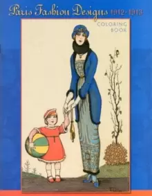 Image of Paris Fashion Design 1912-1913 Colouring Book